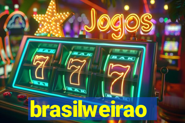 brasilweirao