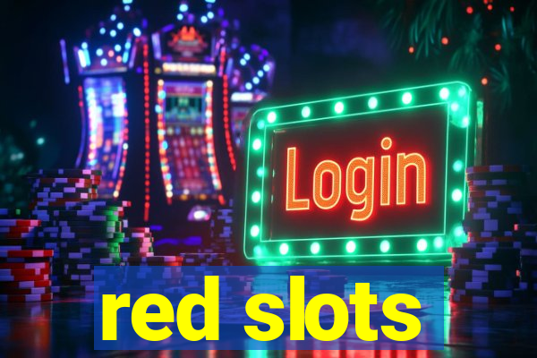 red slots