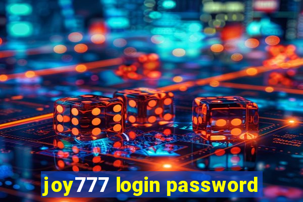 joy777 login password