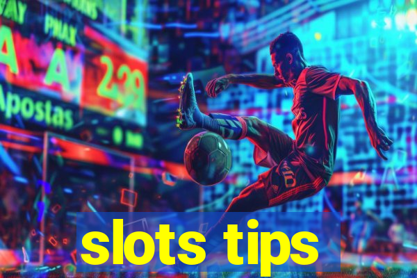 slots tips