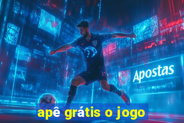 apê grátis o jogo