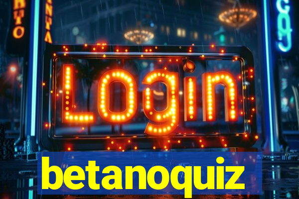 betanoquiz