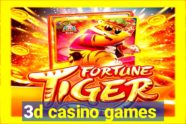 3d casino games