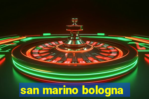 san marino bologna