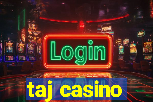 taj casino