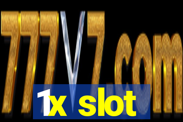 1x slot