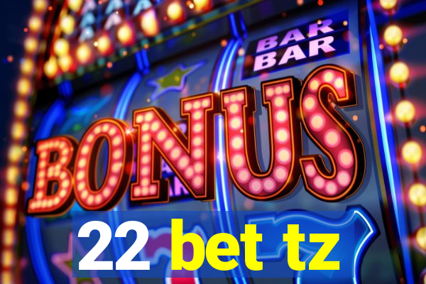 22 bet tz