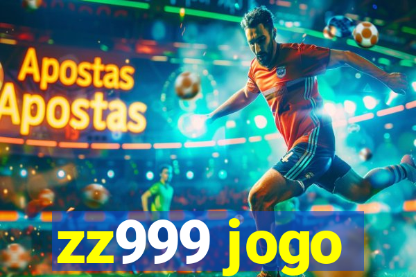 zz999 jogo