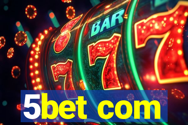 5bet com