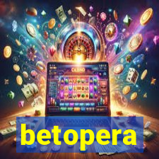 betopera