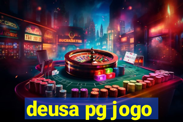 deusa pg jogo