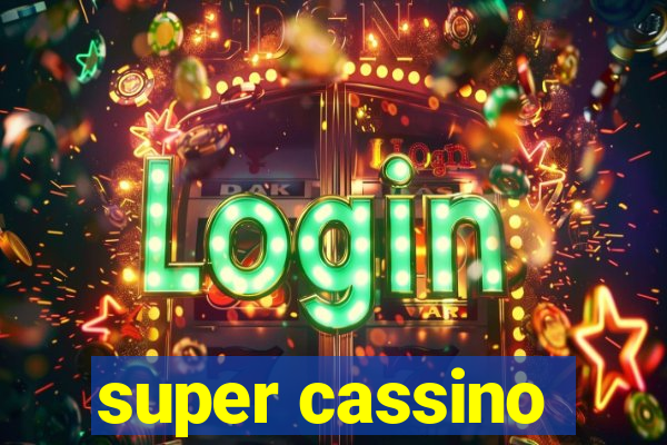 super cassino