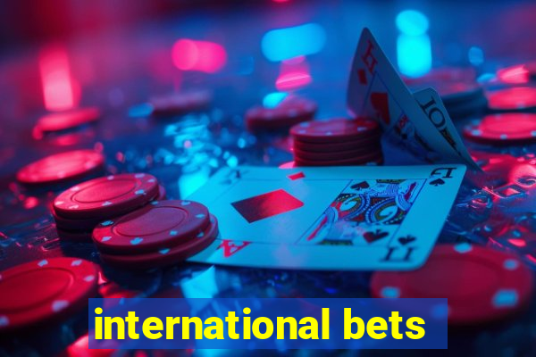 international bets