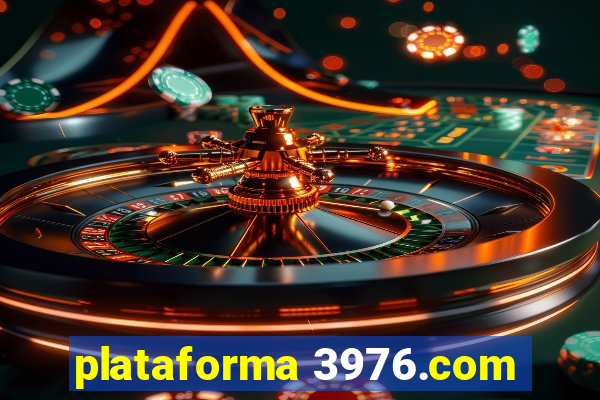 plataforma 3976.com