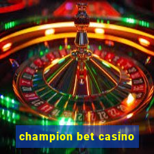 champion bet casino