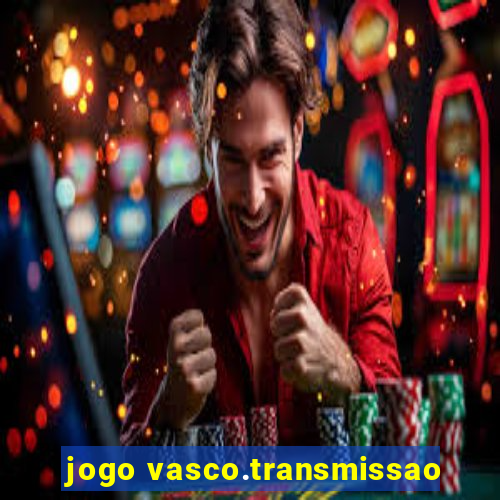 jogo vasco.transmissao