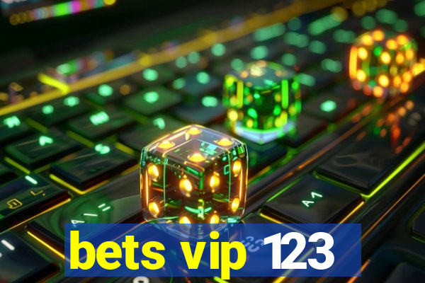 bets vip 123