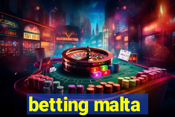 betting malta