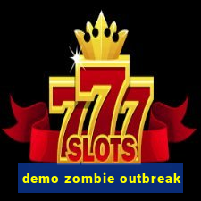 demo zombie outbreak