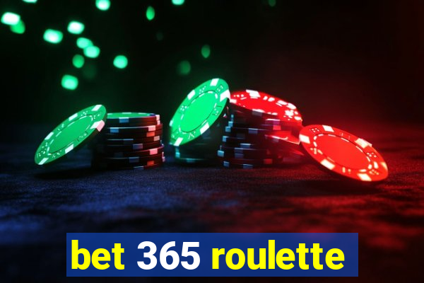 bet 365 roulette