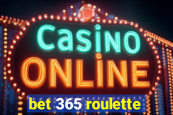 bet 365 roulette