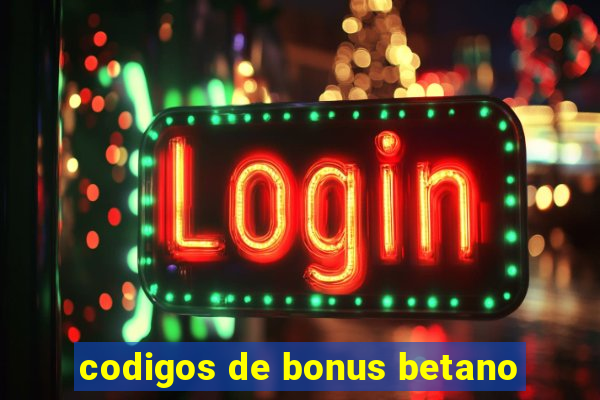 codigos de bonus betano