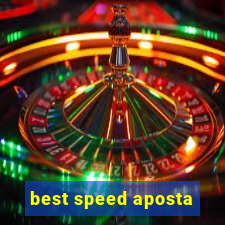 best speed aposta