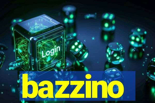 bazzino