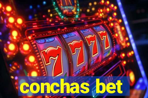 conchas bet