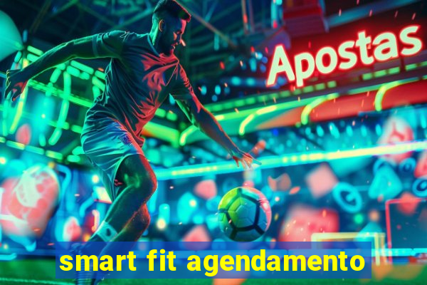 smart fit agendamento