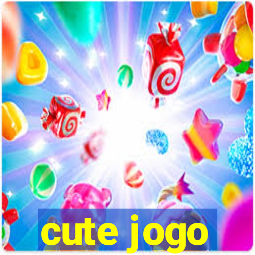 cute jogo