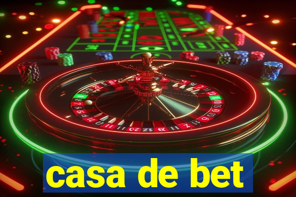 casa de bet