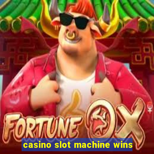 casino slot machine wins