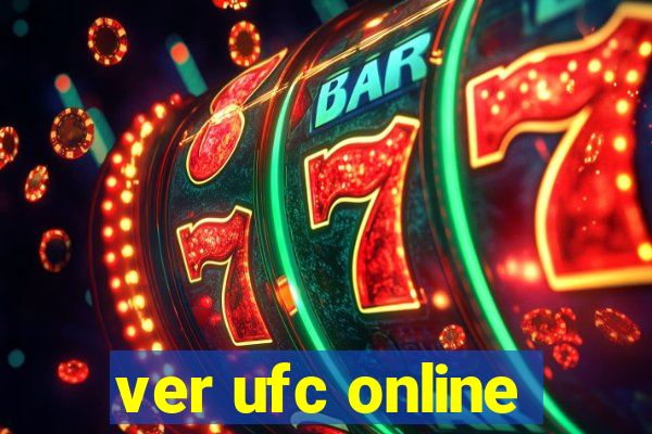 ver ufc online