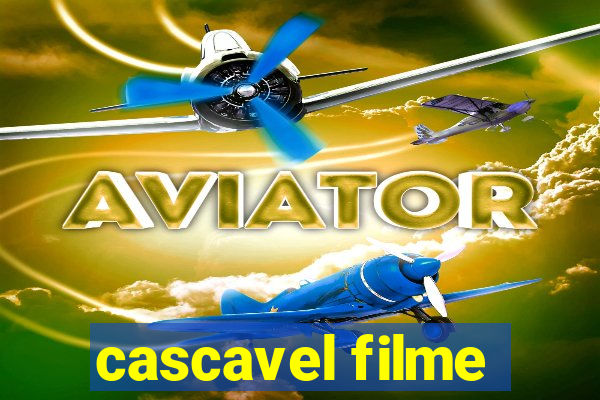 cascavel filme