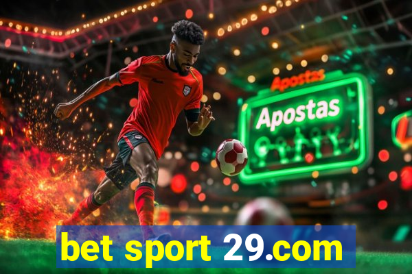 bet sport 29.com