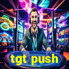 tgt push