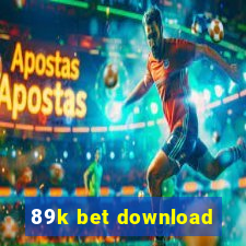 89k bet download