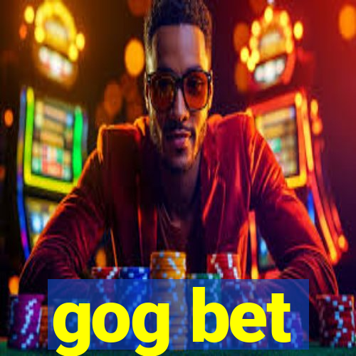 gog bet