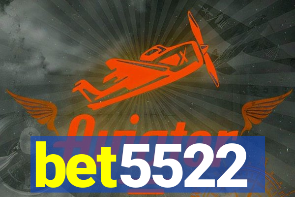 bet5522