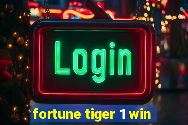 fortune tiger 1 win