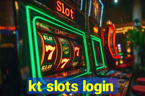 kt slots login