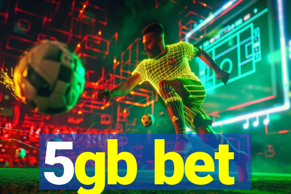 5gb bet