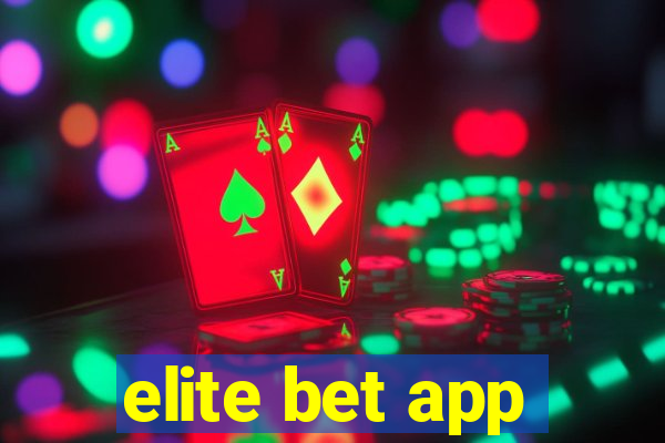 elite bet app