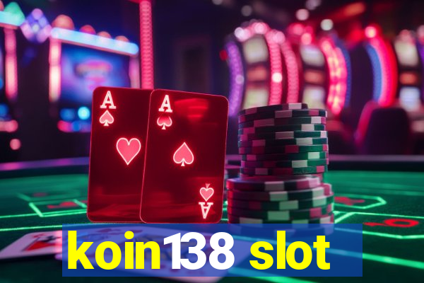 koin138 slot