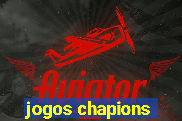 jogos chapions