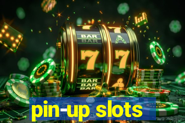 pin-up slots