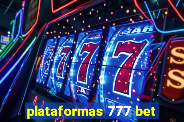 plataformas 777 bet