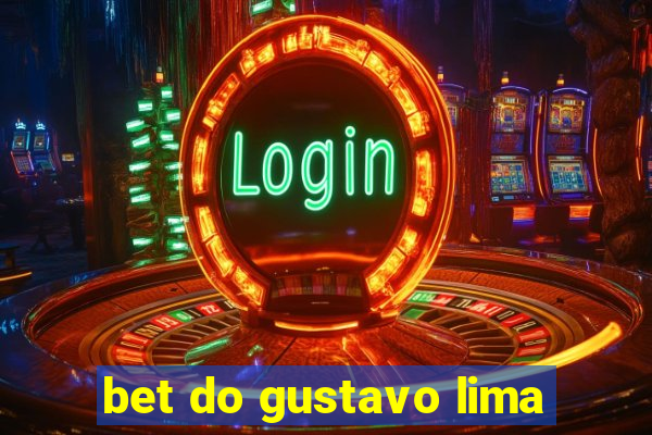 bet do gustavo lima