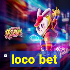 loco bet